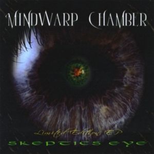 Mindwarp Chamber - Skeptics Eye CD (album) cover