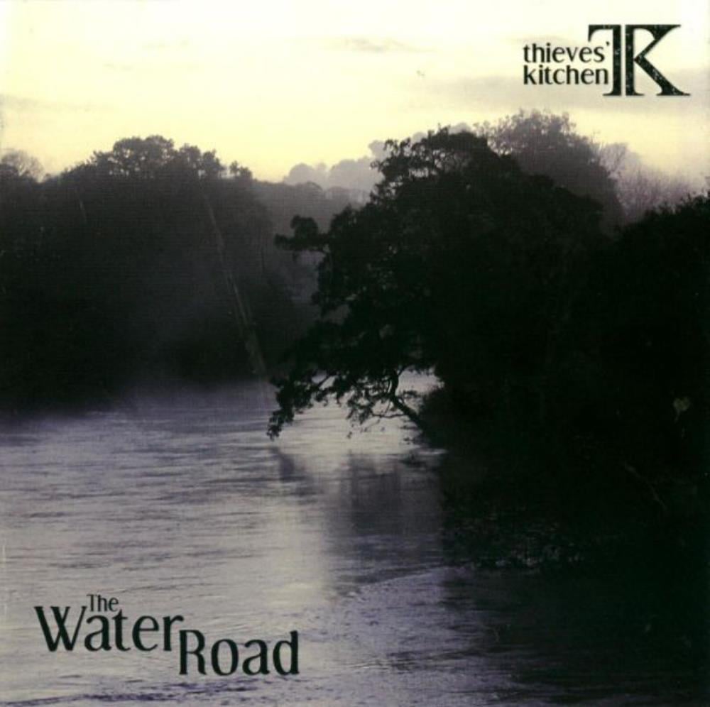 Thieves' Kitchen The Water Road album cover