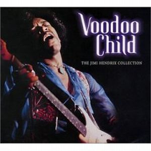 Jimi Hendrix - Voodoo Child: The Jimi Hendrix Collection CD (album) cover