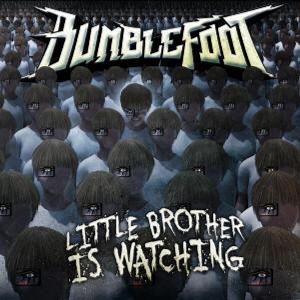 Bumblefoot Little Brother Is Watching album cover