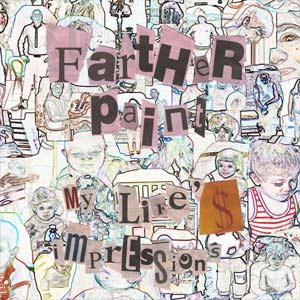 Farther Paint My life's Impression album cover