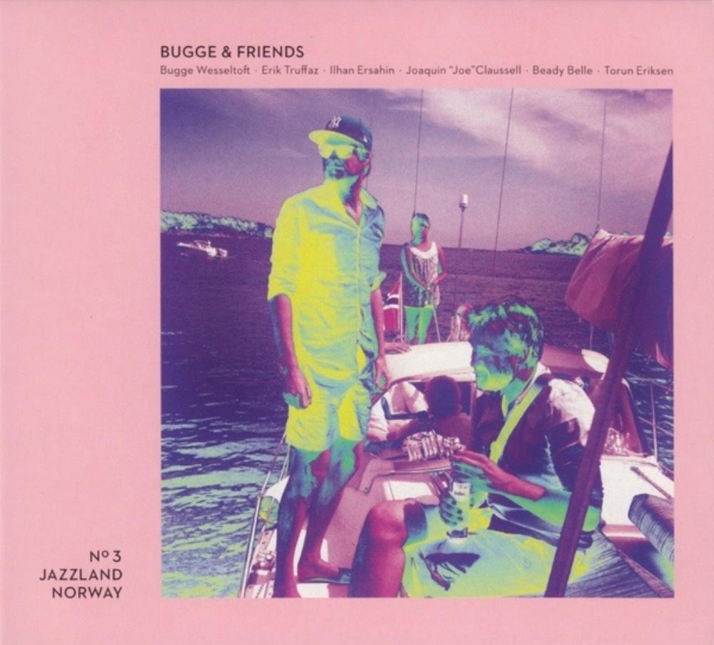 Bugge Wesseltoft Bugge & Friends [also released as: Bugge & Friends - Play It] album cover
