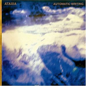 Ataxia Automatic Writing album cover
