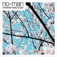 No-Man Wherever There Is Light album cover