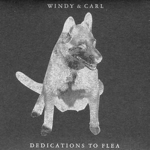 Windy and Carl Dedications to Flea album cover