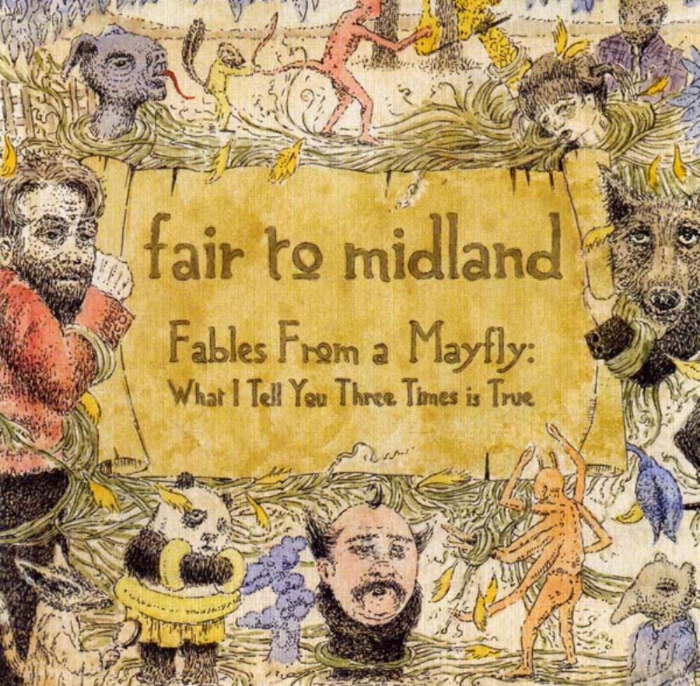 Fair To Midland - Fables From A Mayfly - What I Tell You Three Times Is True CD (album) cover