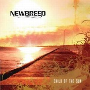 NeWBReeD - Child of the Sun CD (album) cover