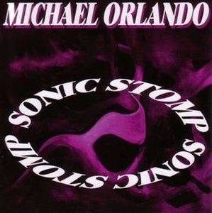 Michael Orlando - Sonic Stomp CD (album) cover