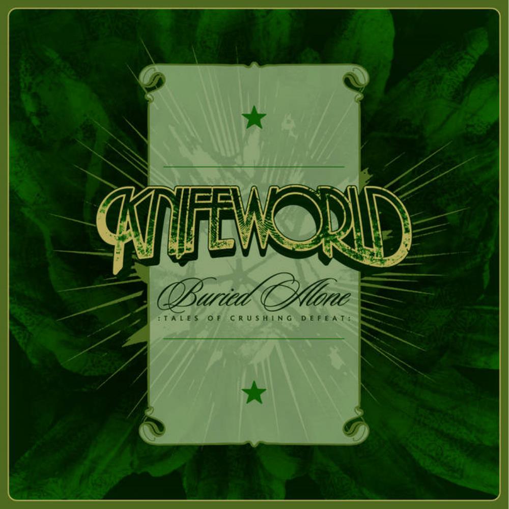 Knifeworld - Buried Alone - Tales of Crushing Defeat CD (album) cover