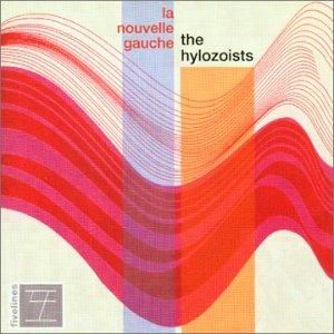 The Hylozoists - La Nouvelle Gauche CD (album) cover
