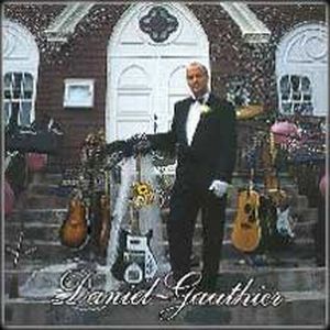 Daniel Gauthier - En ce jour et pour toujours CD (album) cover