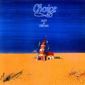 Choice Just a dream album cover