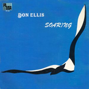 Don Ellis - Soaring CD (album) cover