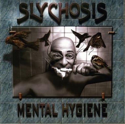 Slychosis - Mental Hygiene CD (album) cover