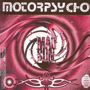 Motorpsycho Motorpsycho / Alice Cooper: Mad Sun / Nobody Likes Me album cover