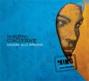 Notturno Concertante - Canzoni allo specchio CD (album) cover