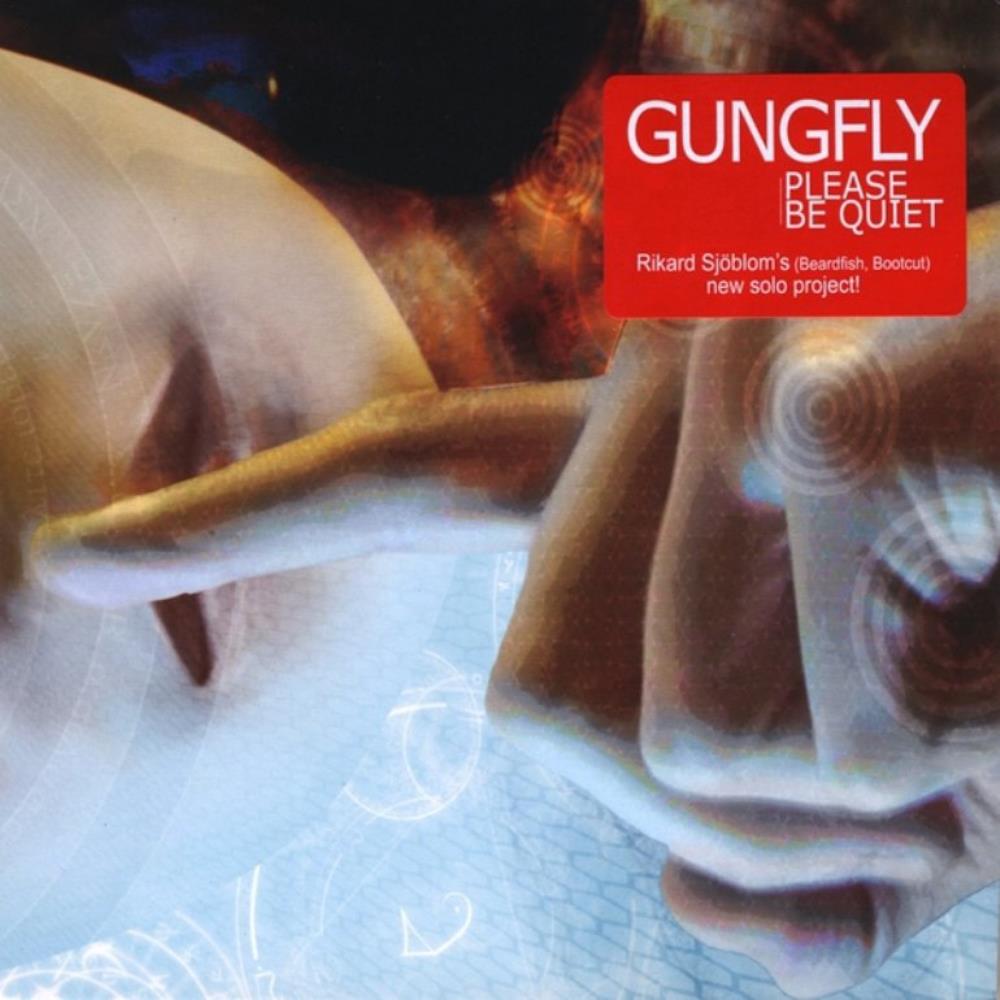 Gungfly - Please Be Quiet CD (album) cover