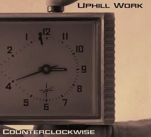 Uphill Work - Counterclockwise CD (album) cover