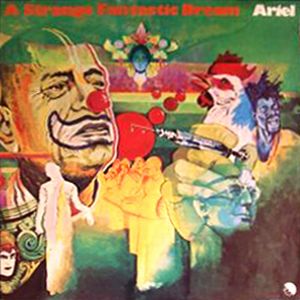 Ariel A Strange Fantastic Dream album cover