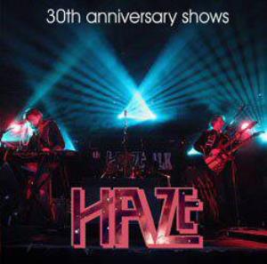 Haze - 30th Anniversary Shows CD (album) cover