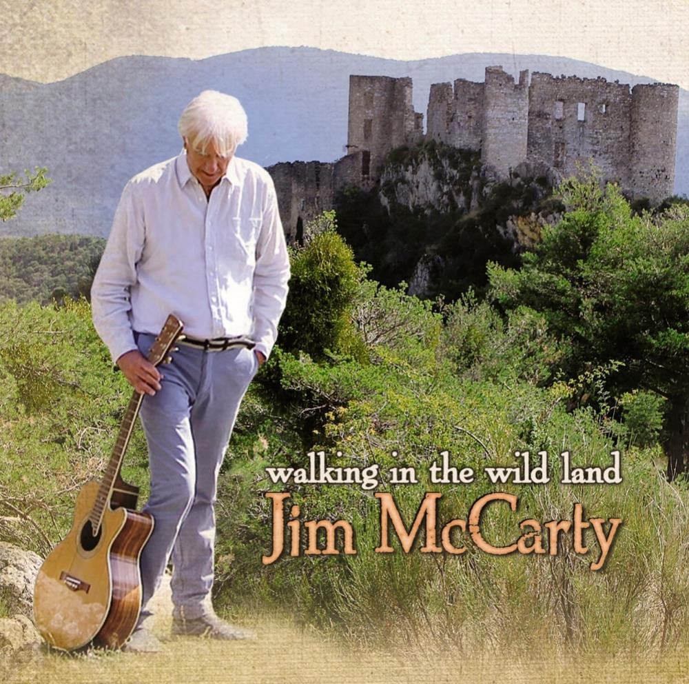Jim McCarty Walking In The Wild Land album cover