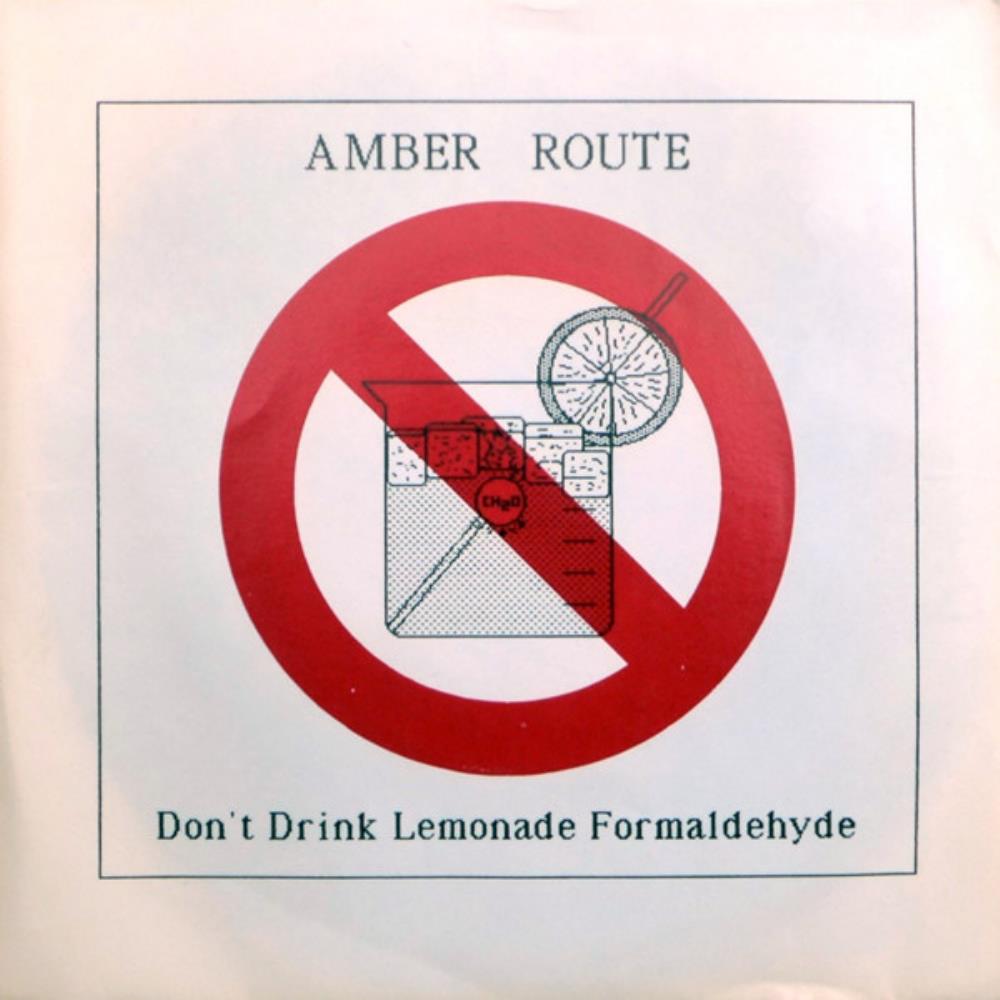 Amber Route Don't Drink Lemonade Formaldehyde album cover