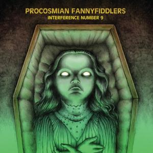 Procosmian Fannyfiddlers Interference Number 9 album cover