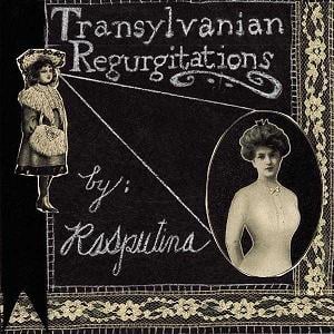 Rasputina - Transylvanian Regurgitations CD (album) cover