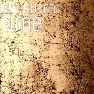 Ben Rusch Time album cover