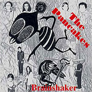 The Pancakes Brainshaker album cover