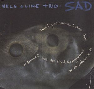 Nels Cline Sad album cover