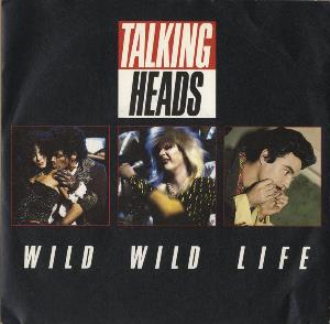 Talking Heads Wild Wild Life album cover