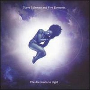 Steve Coleman The Ascension to Light album cover