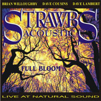 Strawbs Full Bloom, Acoustic Strawbs Live album cover