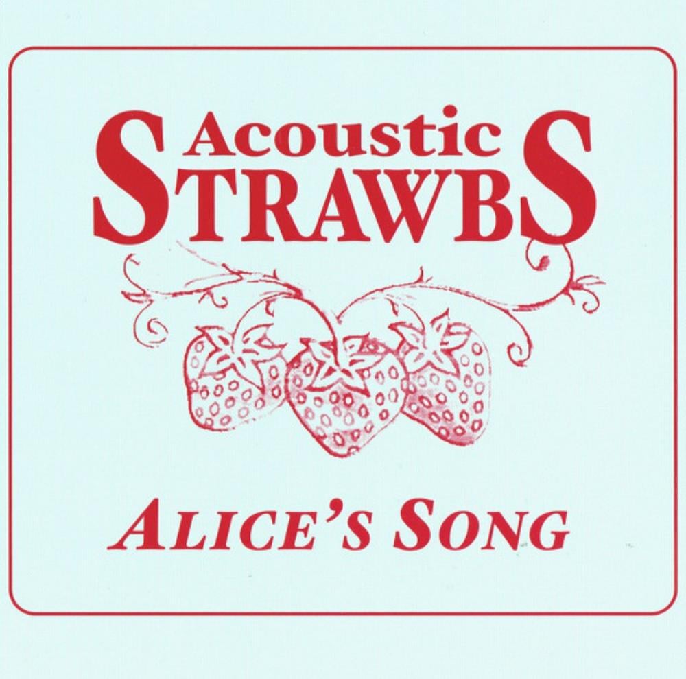 Strawbs - Acoustic Strawbs: Alice's Song CD (album) cover