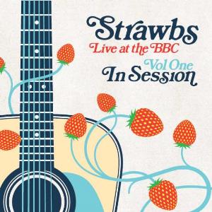 Strawbs Live At The BBC Vol One: In Session album cover