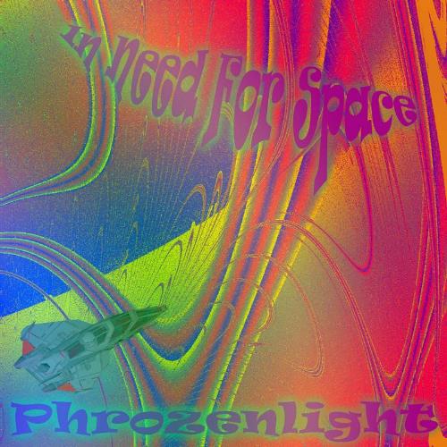 Phrozenlight In Need Of Space album cover