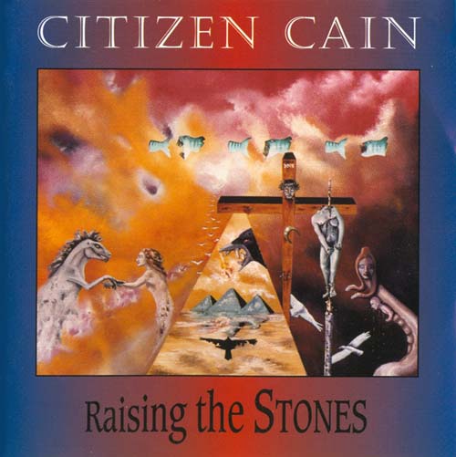 Citizen Cain - Raising The Stones CD (album) cover
