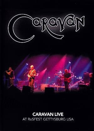 Caravan - Live At Rosfest Gettysburg USA CD (album) cover