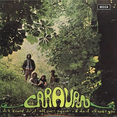Caravan - If I Could Do It All Over Again, I'd Do It All Over You CD (album) cover