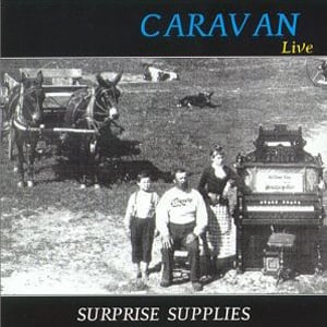 Caravan Surprise Supplies [Aka: Here Am I] album cover