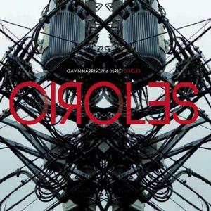 Gavin Harrison & 05Ric Circles album cover