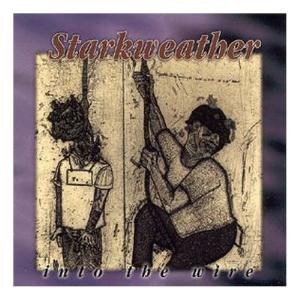 Starkweather Into The Wire album cover
