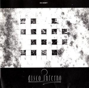 Disco Inferno In Debt album cover