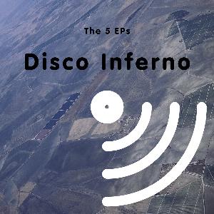 Disco Inferno The 5 EPs album cover