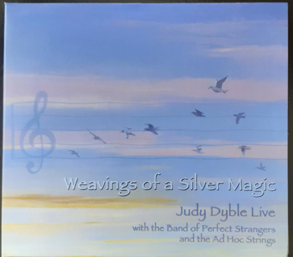 Judy Dyble Weaving of a Silver Magic (with The Band of Perfect Strangers and The Ad Hoc Strings) album cover