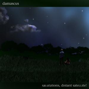 Damascus Salutations, Distant Satellite! album cover