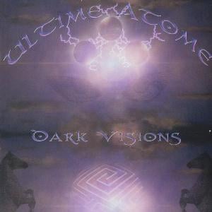 Ultime Atome Dark Visions album cover