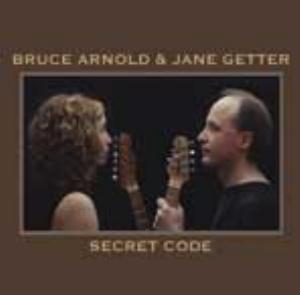 Bruce Arnold Secret Code (with Jane Getter) album cover