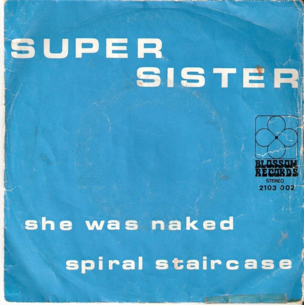 Supersister She Was Naked / Spiral Staircase album cover